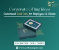 Corporate Gifting Ideas - Customized Gold Coins for Employees & Clients