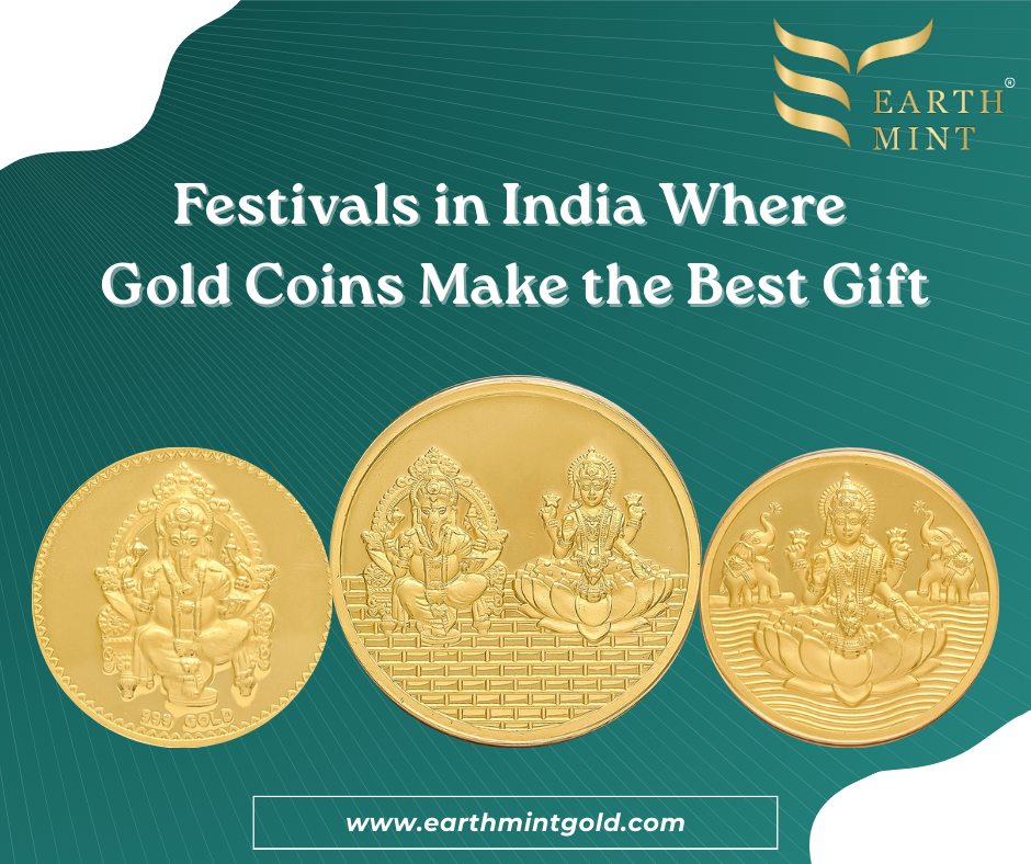 Festivals in India Where Gold Coins Make the Best Gift (And Why You Should Choose Them)